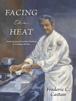 Facing the Heat: From my grand mother's kitchen to working the line