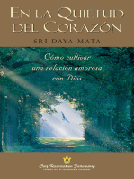 En la quietud del corazón: Cómo cultivar una relación amorosa con Dios