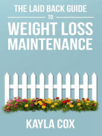 The Laid Back Guide to Weight Loss Maintenance