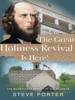 The Great Holiness Revival Is Here:The Magnificent Beauty of His Holiness: Christian History and Revival