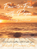 Face-to-Face with Papa: A Weekly Devotional