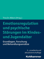 Emotionsregulation und psychische Störungen im Kindes- und Jugendalter: Grundlagen, Forschung und Behandlungsansätze