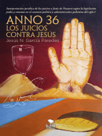 Anno 36: los juicios contra Jesús