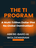 The TI Program: A Multi-Trillion Dollar Plot for Global Domination?: 1A, #1