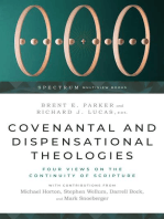 Covenantal and Dispensational Theologies: Four Views on the Continuity of Scripture