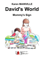David's world: Mommy's sign