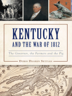 Kentucky and the War of 1812: The Governor, the Farmers and the Pig