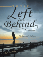 Those Left Behind: My Brother’s Suicide