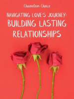 Navigating Love's Journey: Building Lasting Relationships