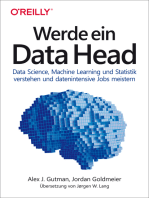 Werde ein Data Head: Data Science, Machine Learning und Statistik verstehen und datenintensive Jobs meistern