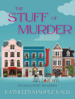 The Stuff of Murder: An Old Stuff Mystery