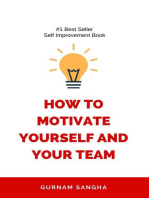 How To Motivate Yourself and Your Team