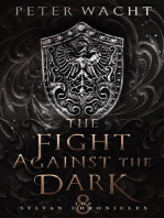 The Fight Against the Dark: The Sylvan Chronicles, #8