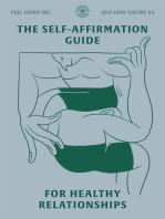 The Self-Affirmation Guide for Healthy Relationships: SELF-LOVE GALORE, #3