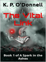 The Vital Link: A Spark in the Ashes, #1