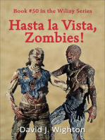 Hasta La Vista, Zombies!