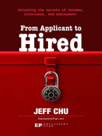 From Applicant to Hired: Unlocking the Secrets of Resumes, Interviews, and Employment