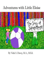 Adventures of Little Eloise: The Story of Sidney Mouse