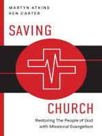 Saving Church: Restoring The People of God with Missional Evangelism