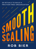 Smooth Scaling: 20 Rituals to Build a Friction-Free Organization