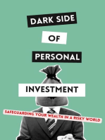 Dark Side of Personal Investment