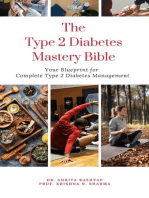 The Type 2 Diabetes Mastery Bible: Your Blueprint For Complete Type 2 Diabetes Management