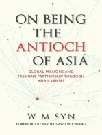 On Being The Antioch Of Asia: Global Missions And Missions Partnership Through Asian Lenses