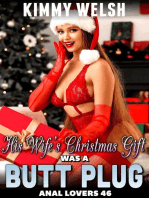 His Wife’s Christmas Gift Was a Butt Plug : Anal Lovers 46 (First Time Virgin Anal Sex Erotica): Anal Lovers, #46