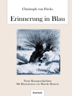 Erinnerung in Blau: Neue Kurzgeschichten. Mit Illustrationen von Mareile Bönisch