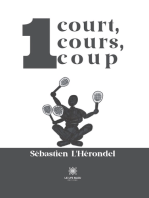 1 court, 1 cours, 1 coup
