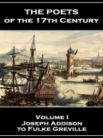 The Poets of the 17th Century - Volume I – Joseph Addison to Fulke Greville: Volume I – Joseph Addison to Fulke Greville