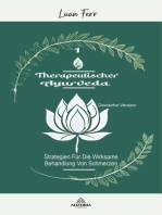 Therapeutischer Ayurveda - Strategien Für Die Wirksame Behandlung Von Schmerzen