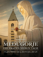 Medjugorje - Die ersten sieben Tage