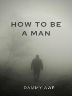 How To Be A Man