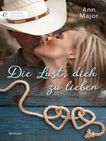 Die Lust, dich zu lieben