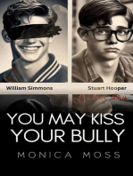 You May Kiss Your Bully