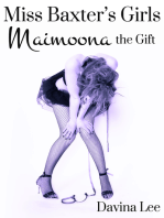 Miss Baxter's Girls Book 4: Maimoona the Gift