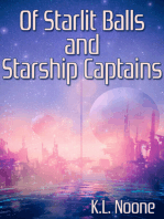 Of Starlit Balls and Starship Captains