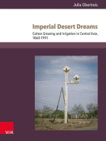 Imperial Desert Dreams: Cotton Growing and Irrigation in Central Asia, 1860–1991