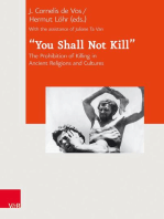 "You Shall Not Kill": The Prohibition of Killing in Ancient Religions and Cultures