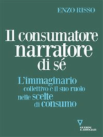 Il consumatore narratore di sé: L’immaginario collettivo e il suo ruolo nelle scelte di consumo