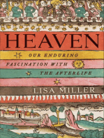 Heaven: Our Enduring Fascination with the Afterlife
