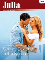 Sonne, Sex und heiße Küsse