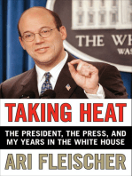 Taking Heat: The President, the Press, and My Years in the White House