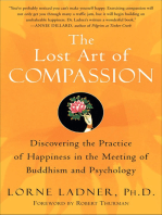 The Lost Art of Compassion: Discovering the Practice of Happiness in the Meeting of Buddhism and Psychology