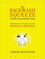 The Backwash Squeeze & Other Improbable Feats