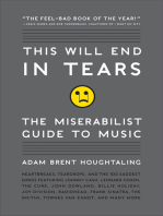 This Will End in Tears: The Miserabilist Guide to Music