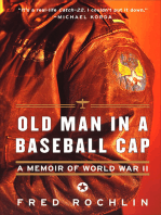 Old Man in a Baseball Cap: A Memoir of World War II