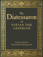 The Diatessaron of Tatian the Assyrian