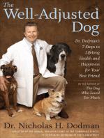 The Well-Adjusted Dog: Dr. Dodman's 7 Steps to Lifelong Health and Happiness for Your Best Friend